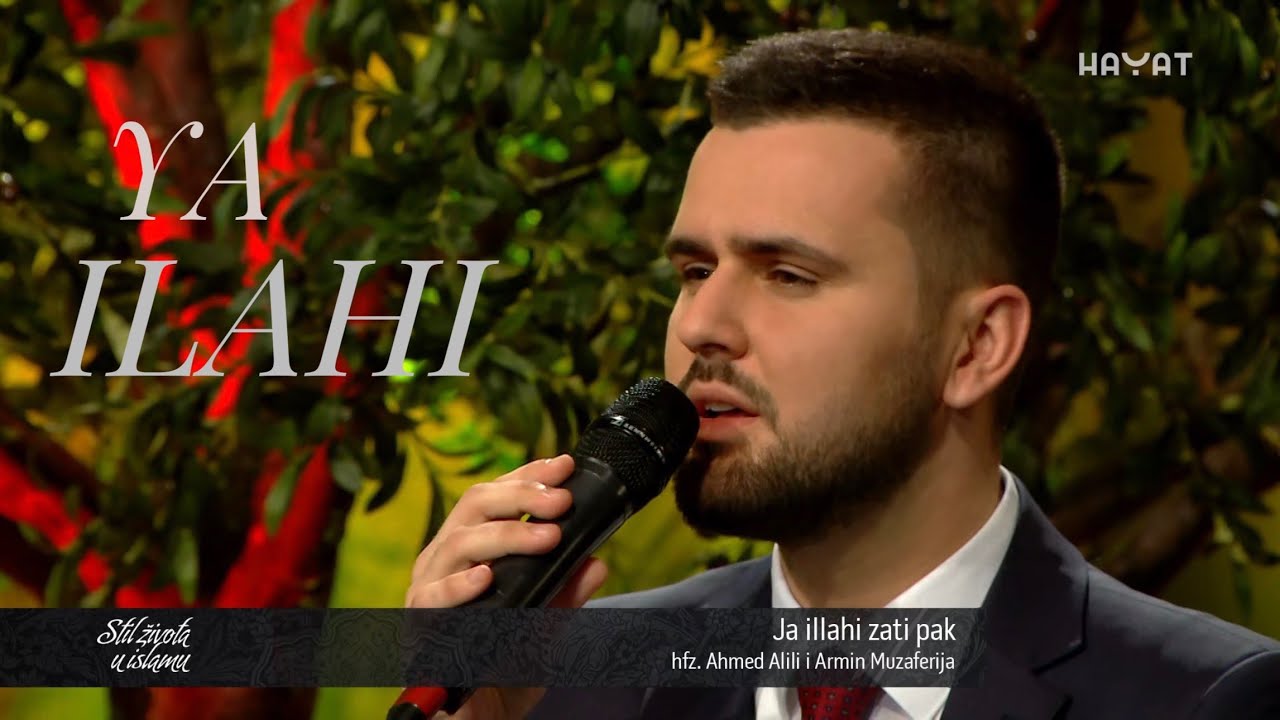 YA ILAHI | Ahmed Alili i Armin Muzaferija