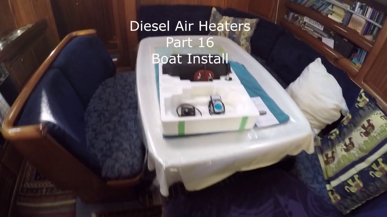 Diesel Air Heaters Part 16  -  Boat Install