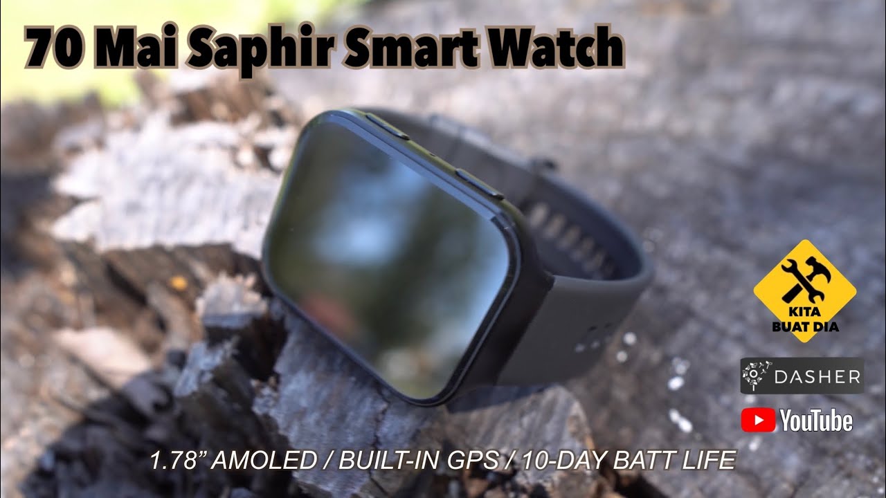 70Mai Saphir Watch dari DASHER | Smart Watch Sapphire Glass AMOLED Screen