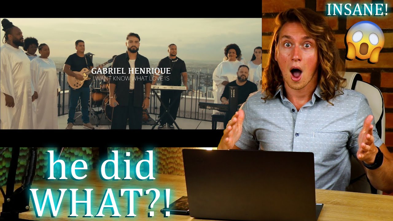 OMG! Gabriel Henrique - I Want to Know What Love Is | Coral Black To Black | Singer Reaction!