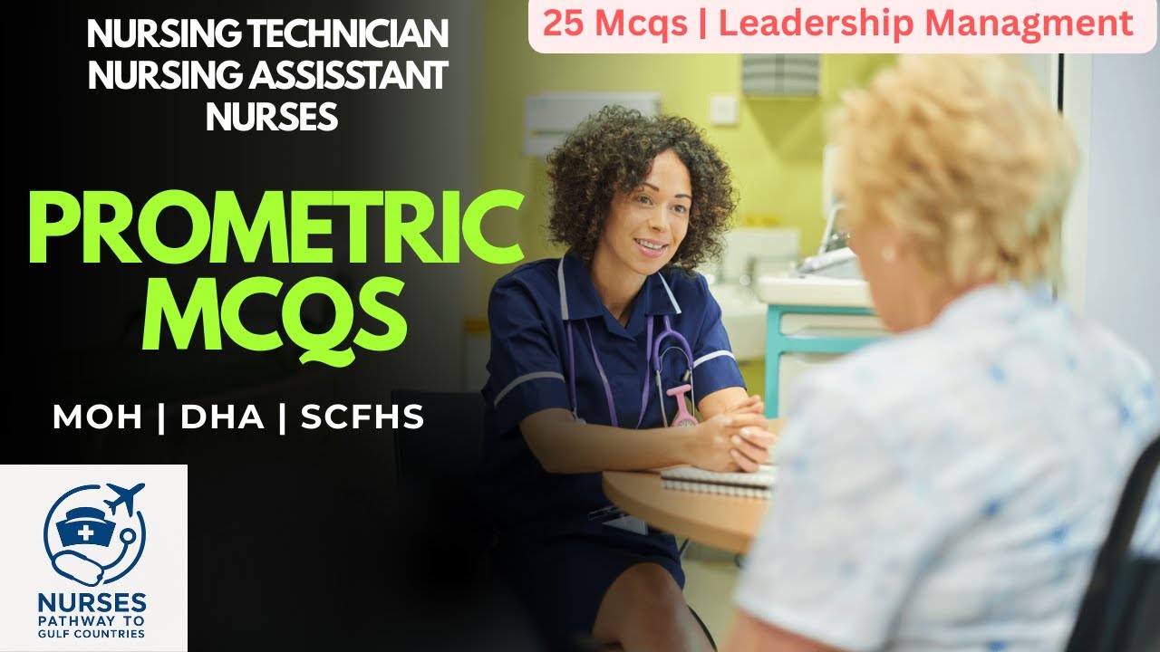 Leadership Management MCQs | Nurses | Nurse Technician & Nursing Assistant | Saudi & Dubai MOH Exam