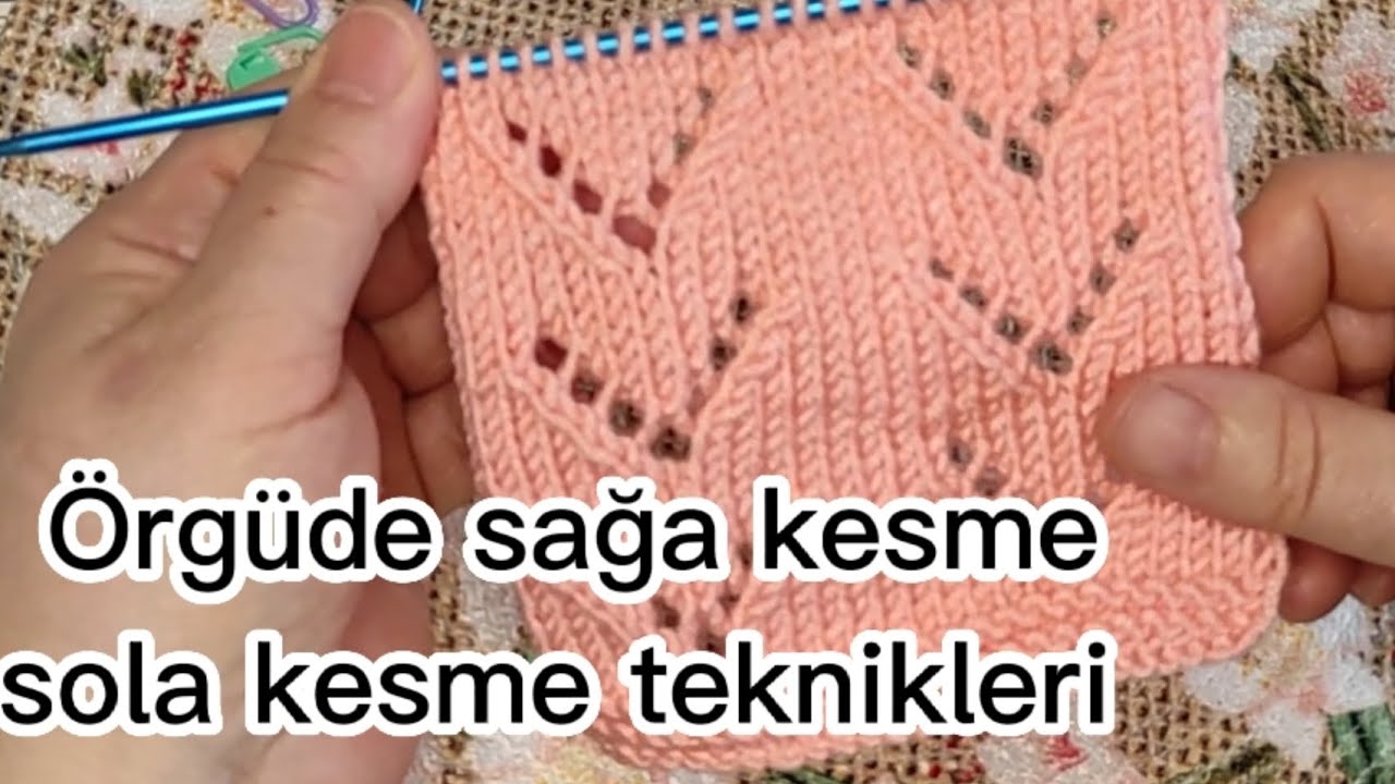 Solaklar için örgü teknikleri