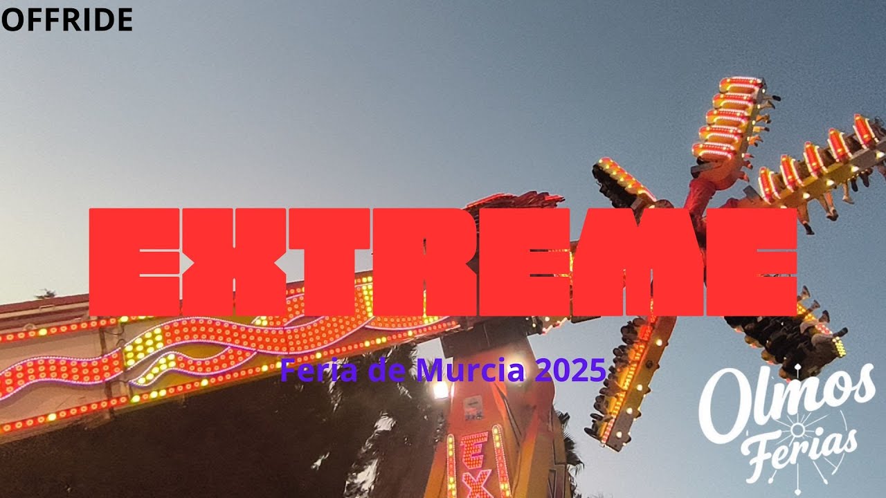 Offride Extreme, Feria de Murcia 2025