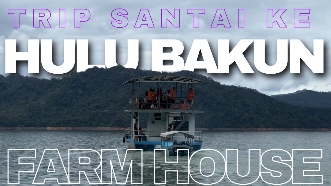 Trip To Hulu Bakun Farm House