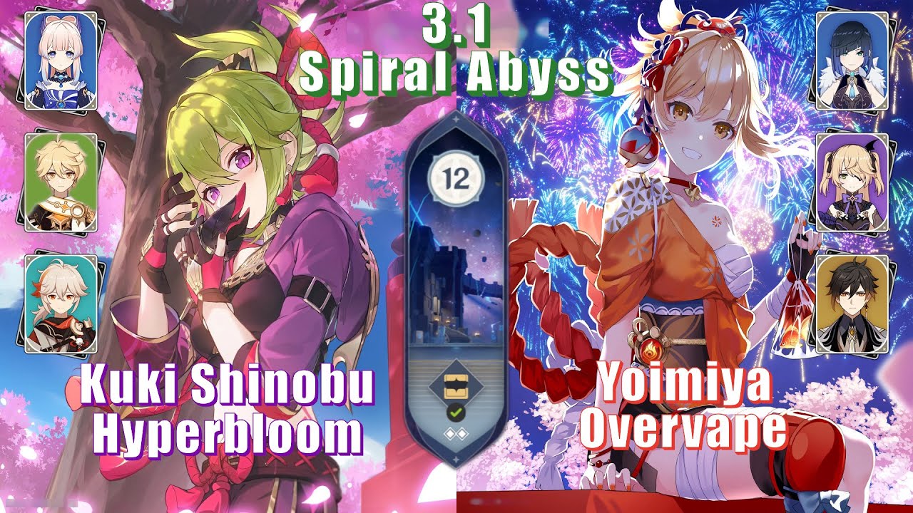 Kuki Hyperbloom & Yoimiya Overvape - 3.1 Spiral Abyss Floor 12 9 Stars | Genshin