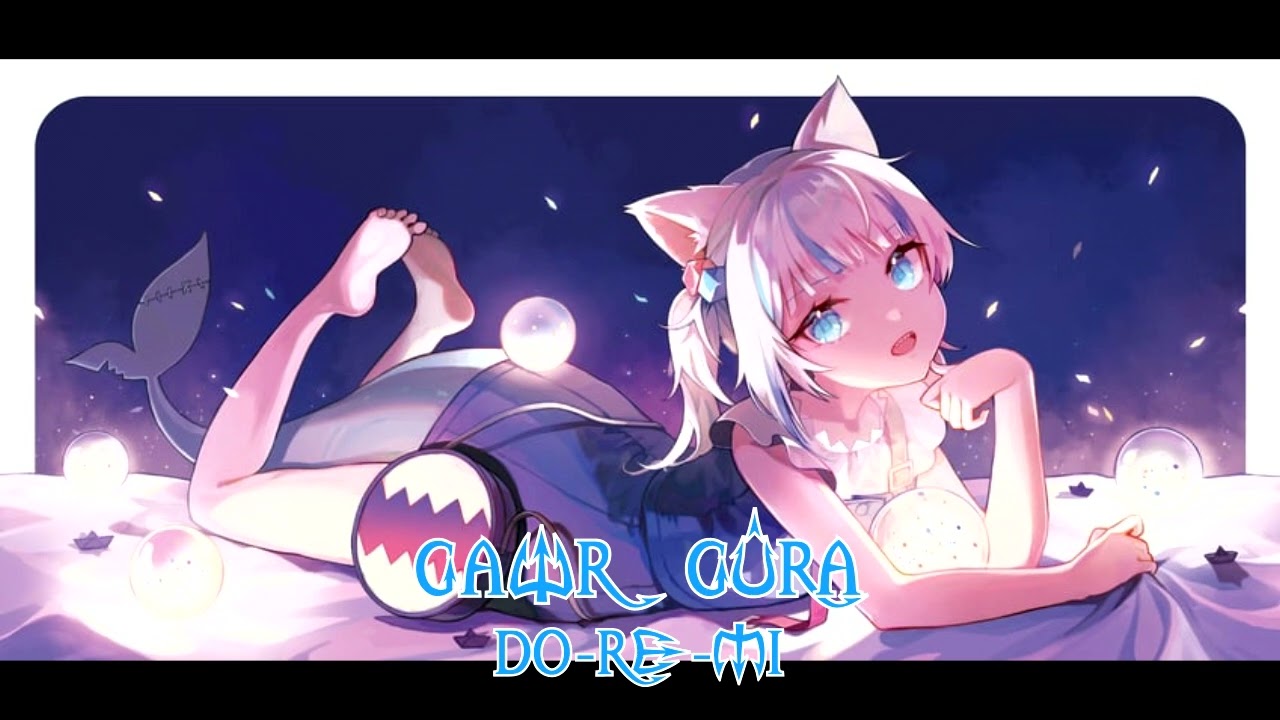 Do Re Mi (Gawr Gura Karaoke Cover) [Clean Audio Edit]