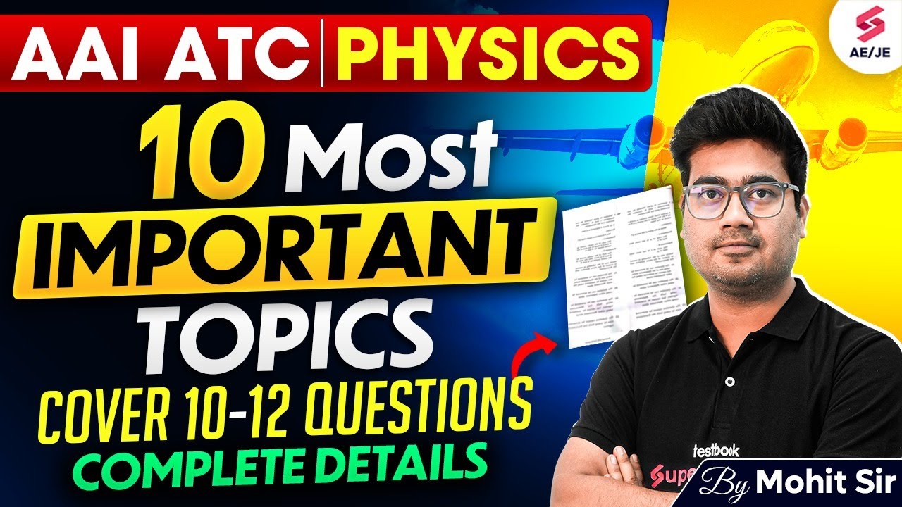 AAI ATC Physics Important Topics to Score 25+ in AAI ATC 2025 | AAI ATC Physics Strategy | Mohit Sir