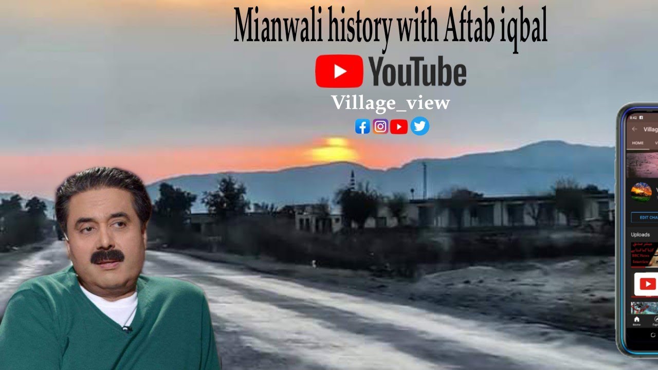 History of Mianwali with Aftab iqbal new 2021 video || village view
