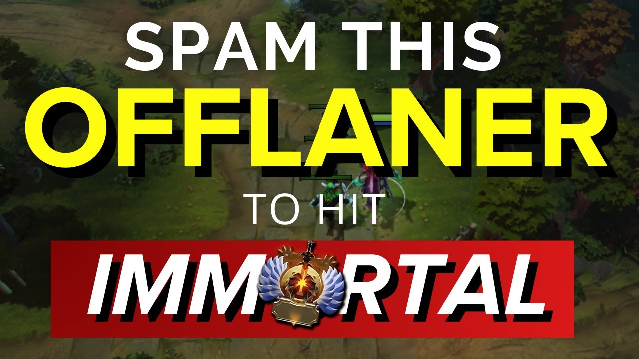 The Best Offlane Hero to get IMMORTAL (copy this)