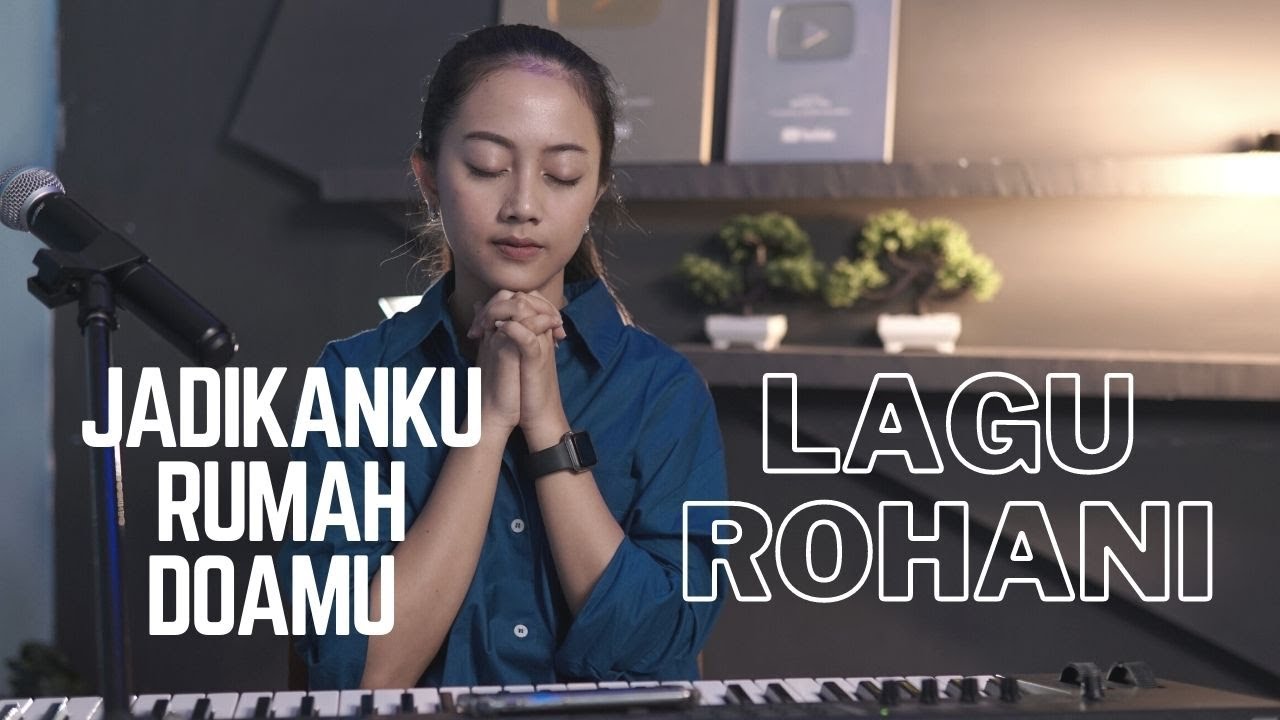 JADIKANKU RUMAH DOAMU - LAGU ROHANI | COVER BY MICHELA THEA