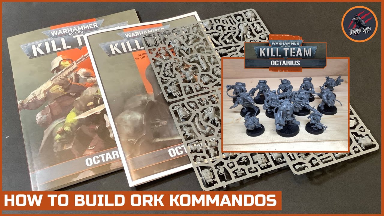 HOW TO BUILD AN ORK KOMMANDO KILL TEAM - Which Operatives Can You Build From The Octarius Box Set?