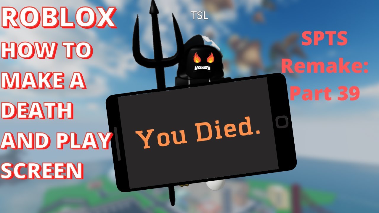 DEATH SCREEN - How To Make A Roblox Game Like Super Power Training Simulator Part 39