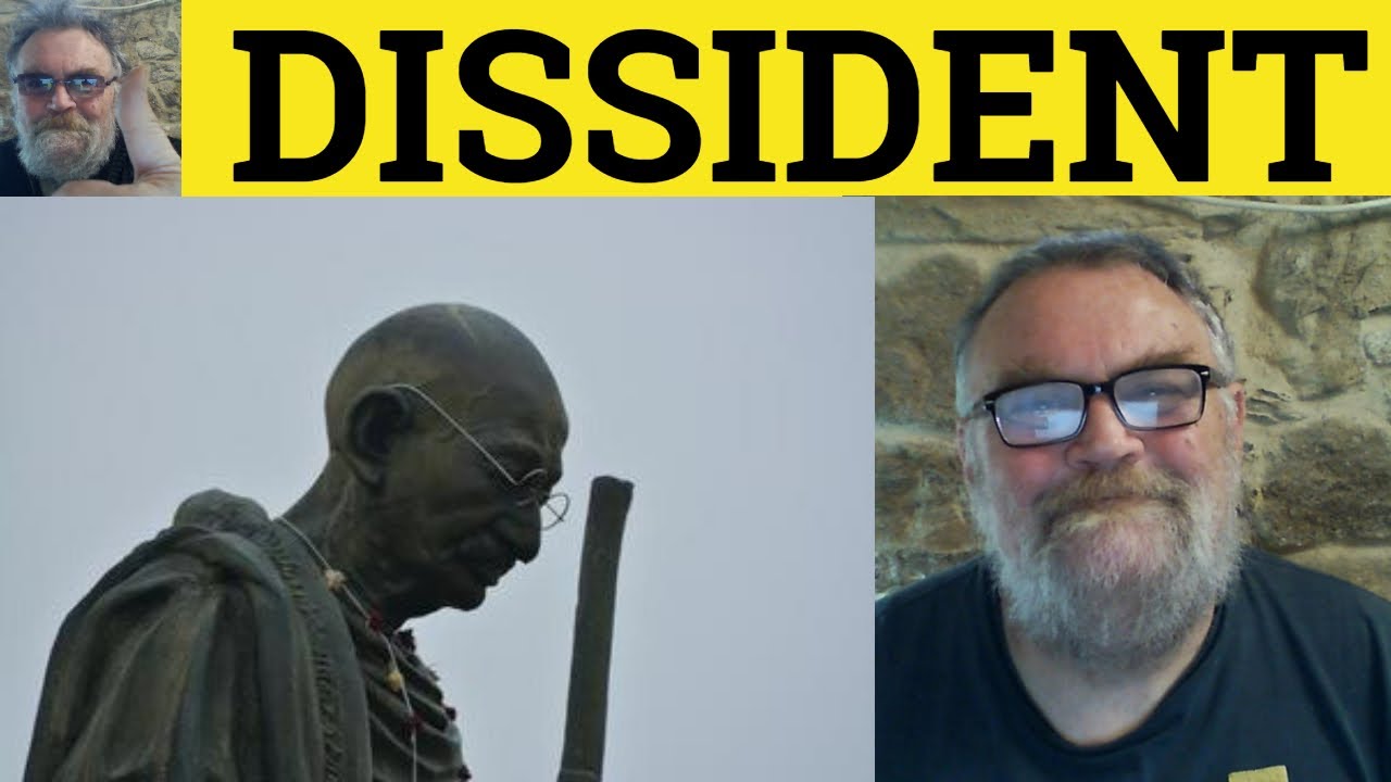 🔵 Dissident Meaning - Dissidence Examples - Dissident Definitions - Political Vocabulary - Dissident