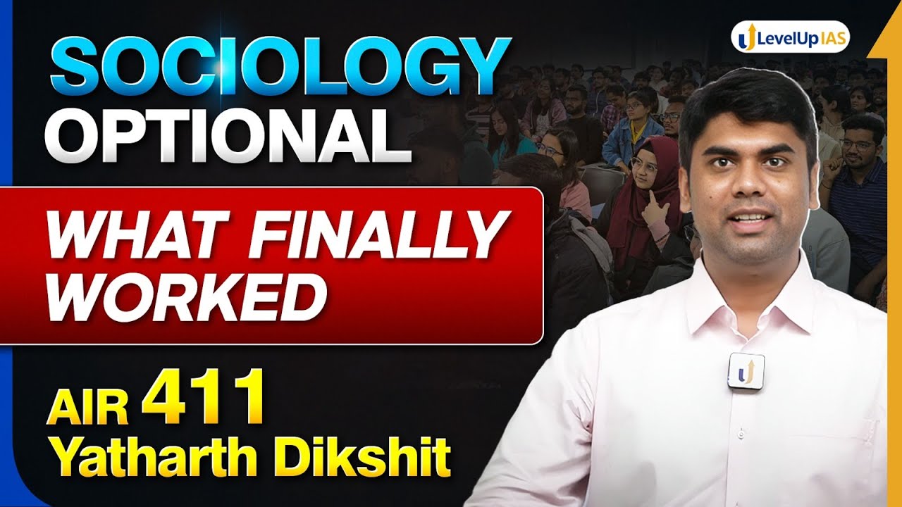 Notes, PYQs, Mentorship & Mindset | AIR 411, Yatharth Dixit’s Sociology Blueprint | UPSC CSE 2026