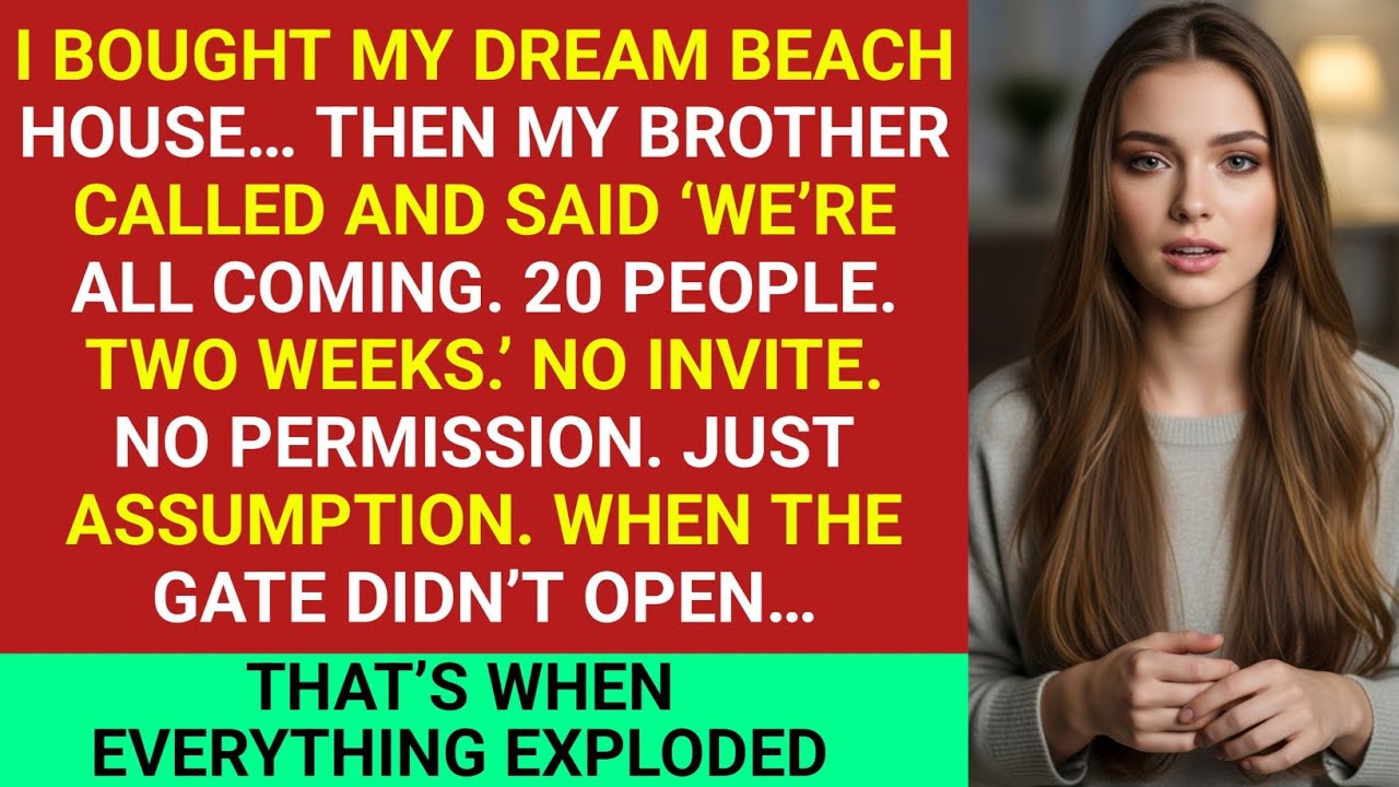 I Bought a $2.8M Beach Villa—Then My Brother Showed Up With 20 People and No Invitation