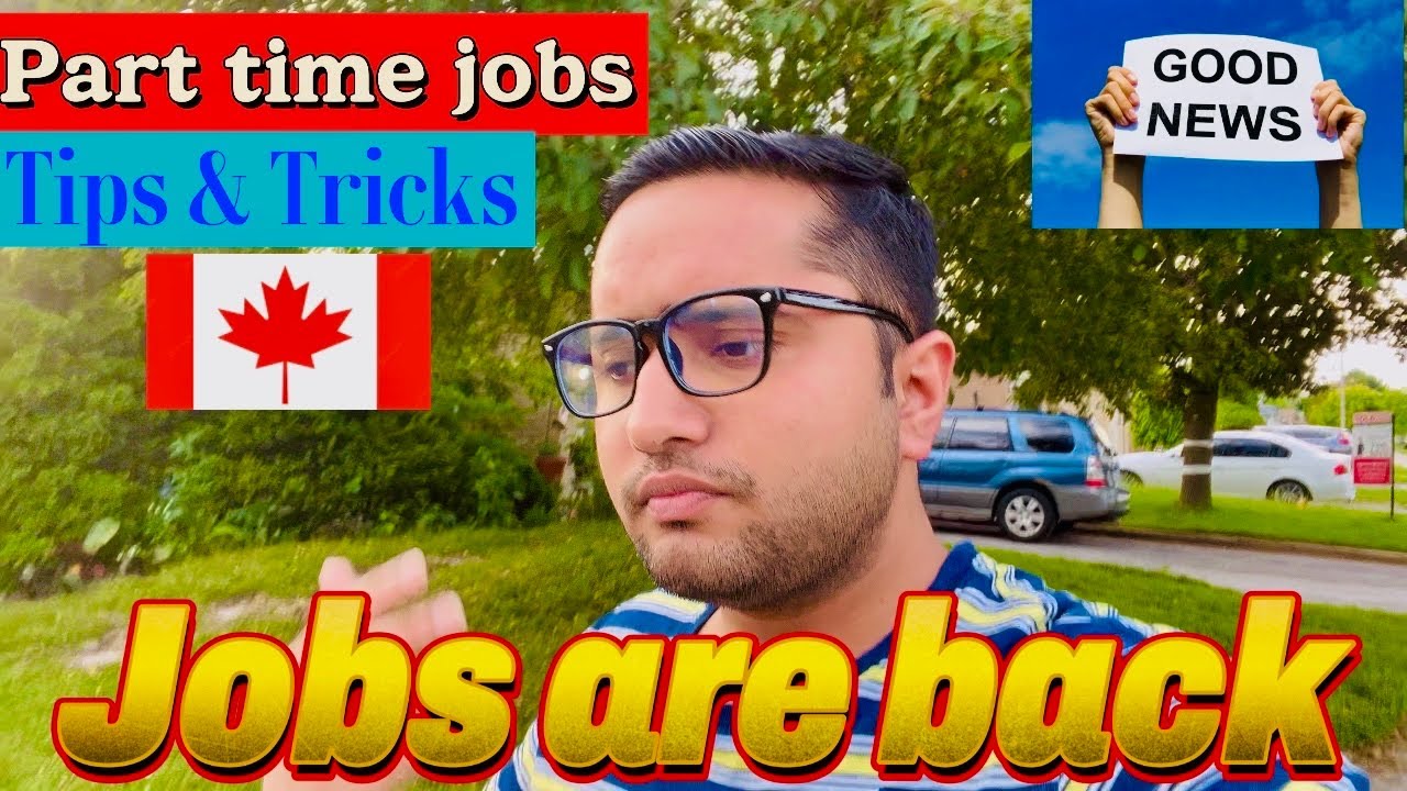 Part time jobs in Canada | Current Scenario of Available Jobs & International Student | Tips & Myths