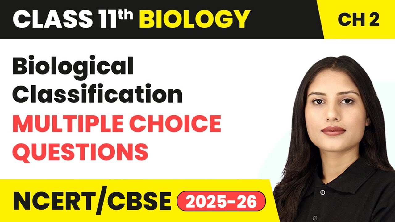 Biological Classification - Multiple Choice Questions | Class 11 Biology Chapter 2 | CBSE 2025-26