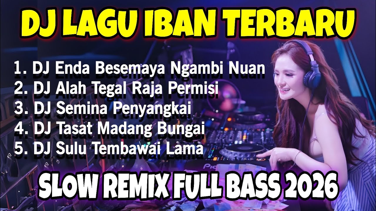 DJ LAGU IBAN TERBARU || SLOW REMIX FULL BASS 2026