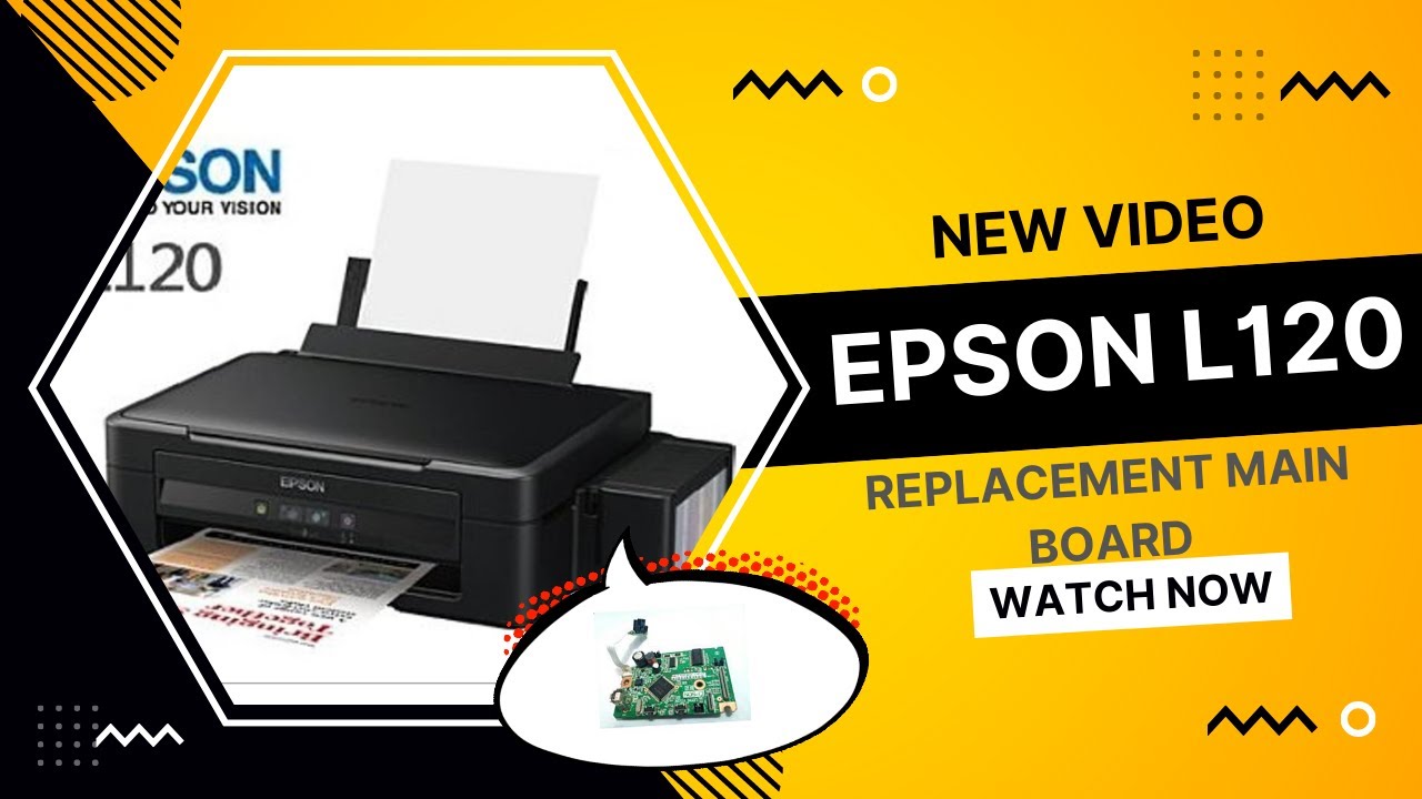 Epson L120 Main Board Replacement