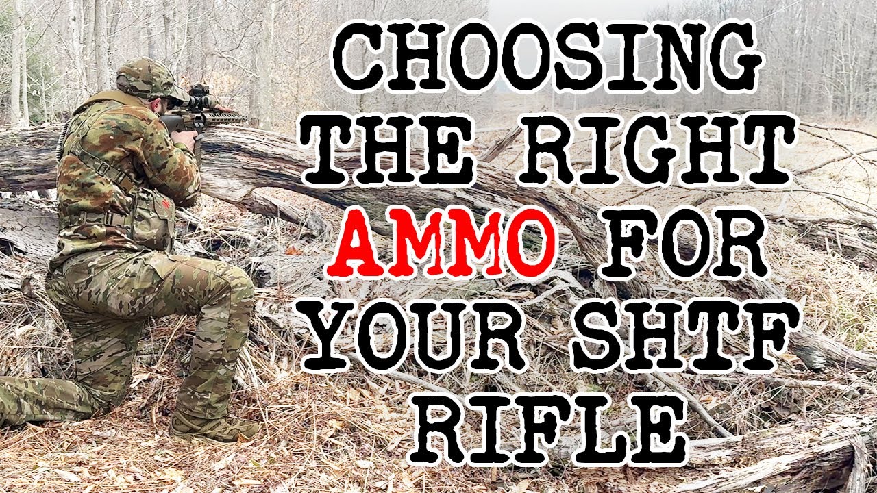 Choosing the Right Ammo for Your SHTF Rifle