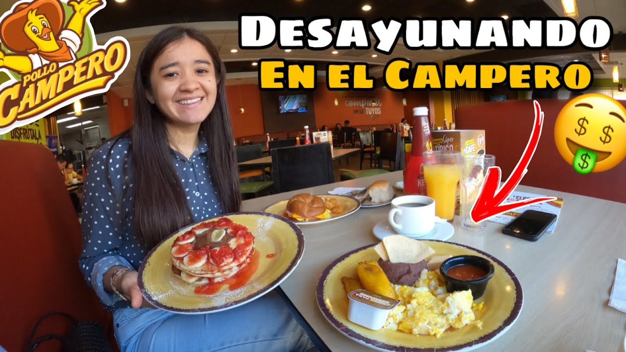 ¿Qué tan BUENOS son los desayunos del POLLO CAMPERO en EL SALVADOR?