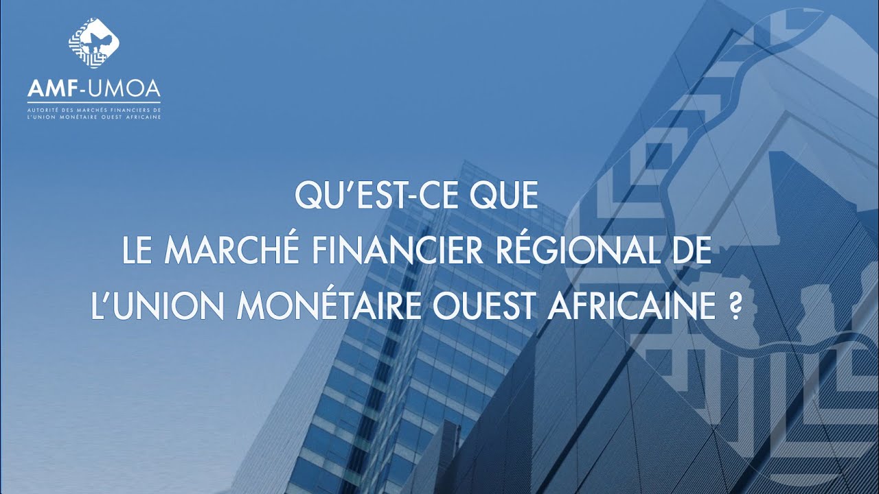 C01: Qu'est ce que le March&eacute; Financier R&eacute;gional de l'UMOA ?