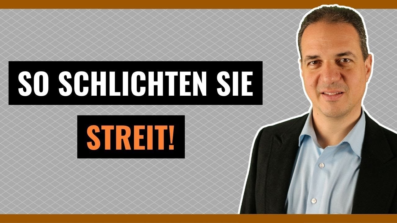 Streit schlichten - Wie Sie Auseinandersetzungen beenden k&ouml;nnen!