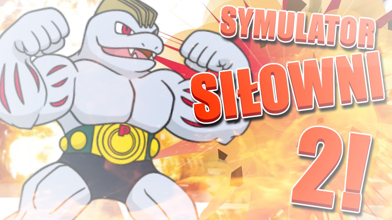 SYMULATOR SIŁOWNI 2! - 