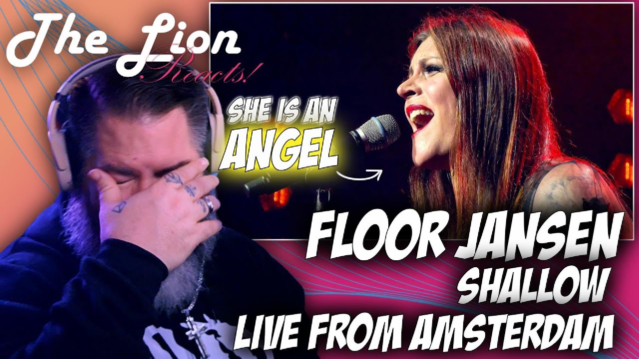 The Lion Reacts to Floor Jansen 'Shallow' Live | THE VOICE OF AN ANGEL