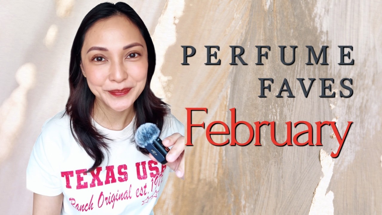 PERFUME FAVES (FEB 2026) | NAYA RUTH (TAGALOG)