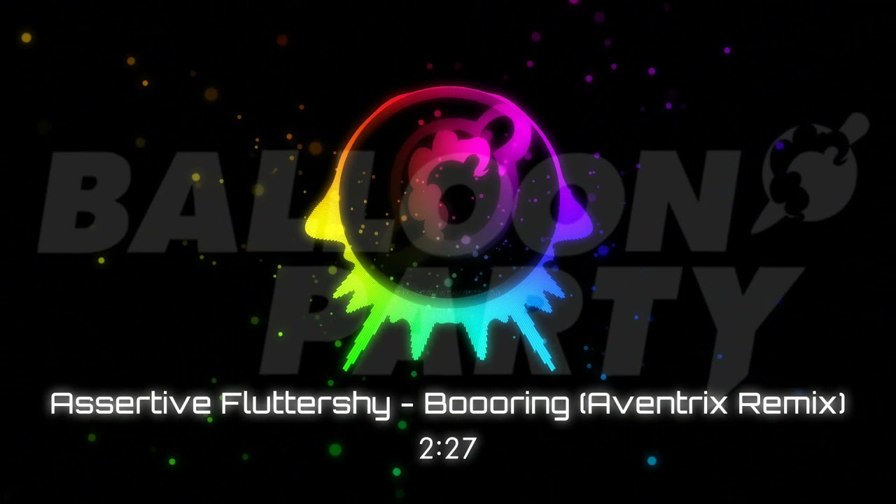 Assertive Fluttershy - Boooring (Remix)
