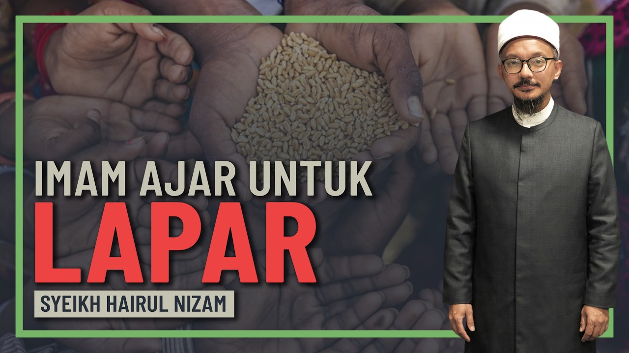 Syeikh Hairul Nizam - Kaedah Berlapar Cara Imam Al-Ghazali