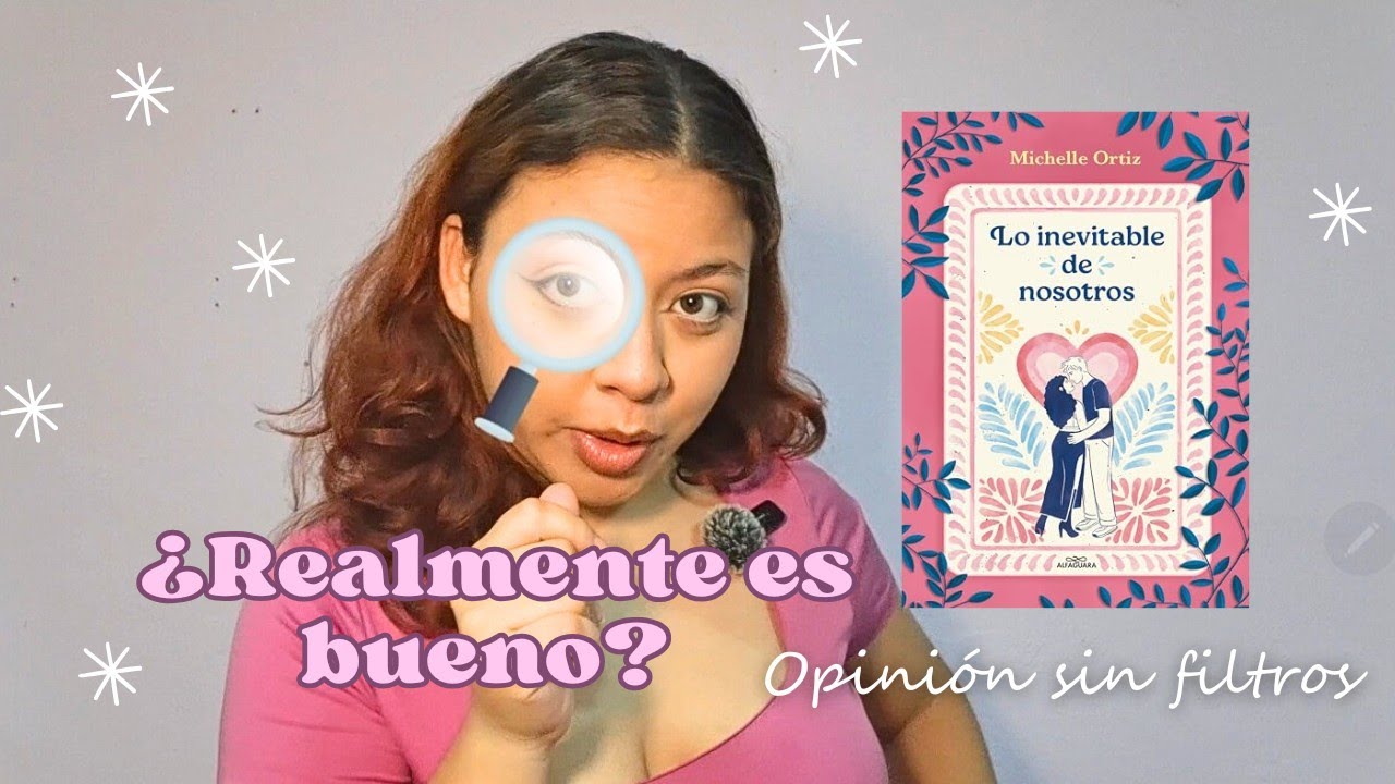 Bookfluencers bajo la lupa: Lo inevitable de nosotros de Morraquelee. || @mariajosebooks