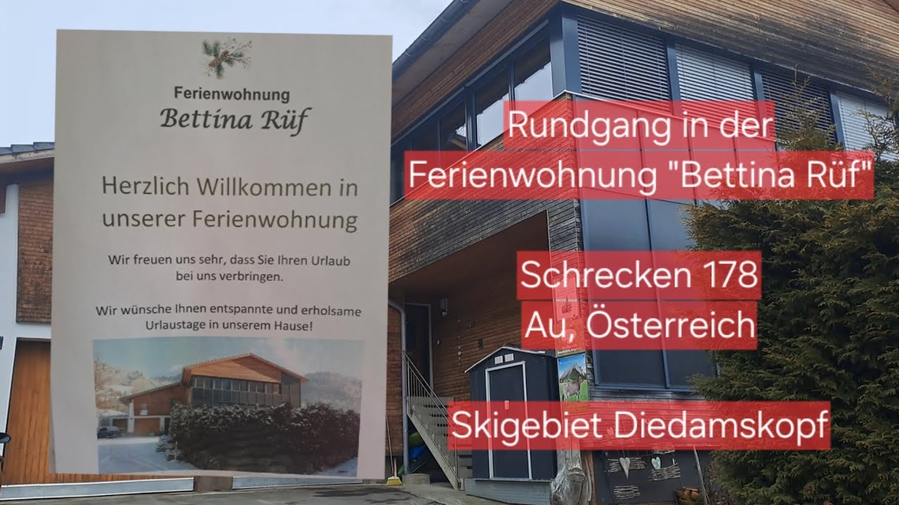 Ferienwohnung Bettina Rüf, Au, Österreich, Schoppernau, Rundgang, Ferien, Wohnung, Skiurlaub Bregenz