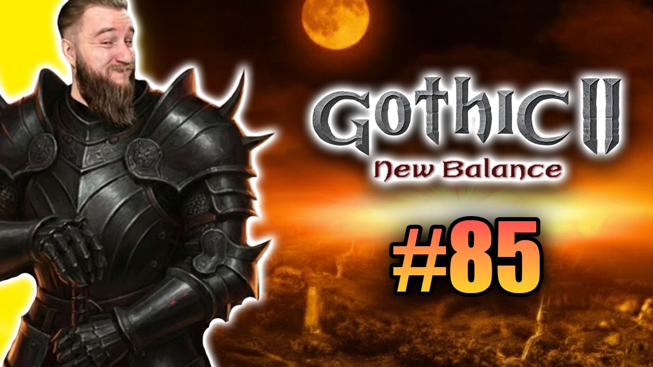 PALADYNI TO NAJWIĘKSZE P***Y W KRÓLESTWIE- Gothic 2 Returning New Balance [Polski Dubbing] #85