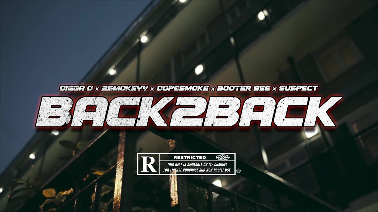 Digga D x 2Smokeyy x Dopesmoke x Booter Bee x Suspect - Back2Back | Music Video