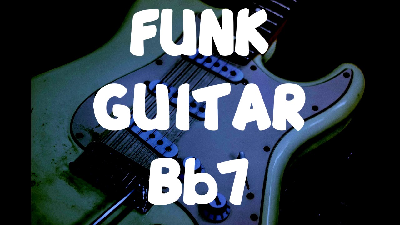 🎼 Backing Tracks Funk GUITAR - Bb7