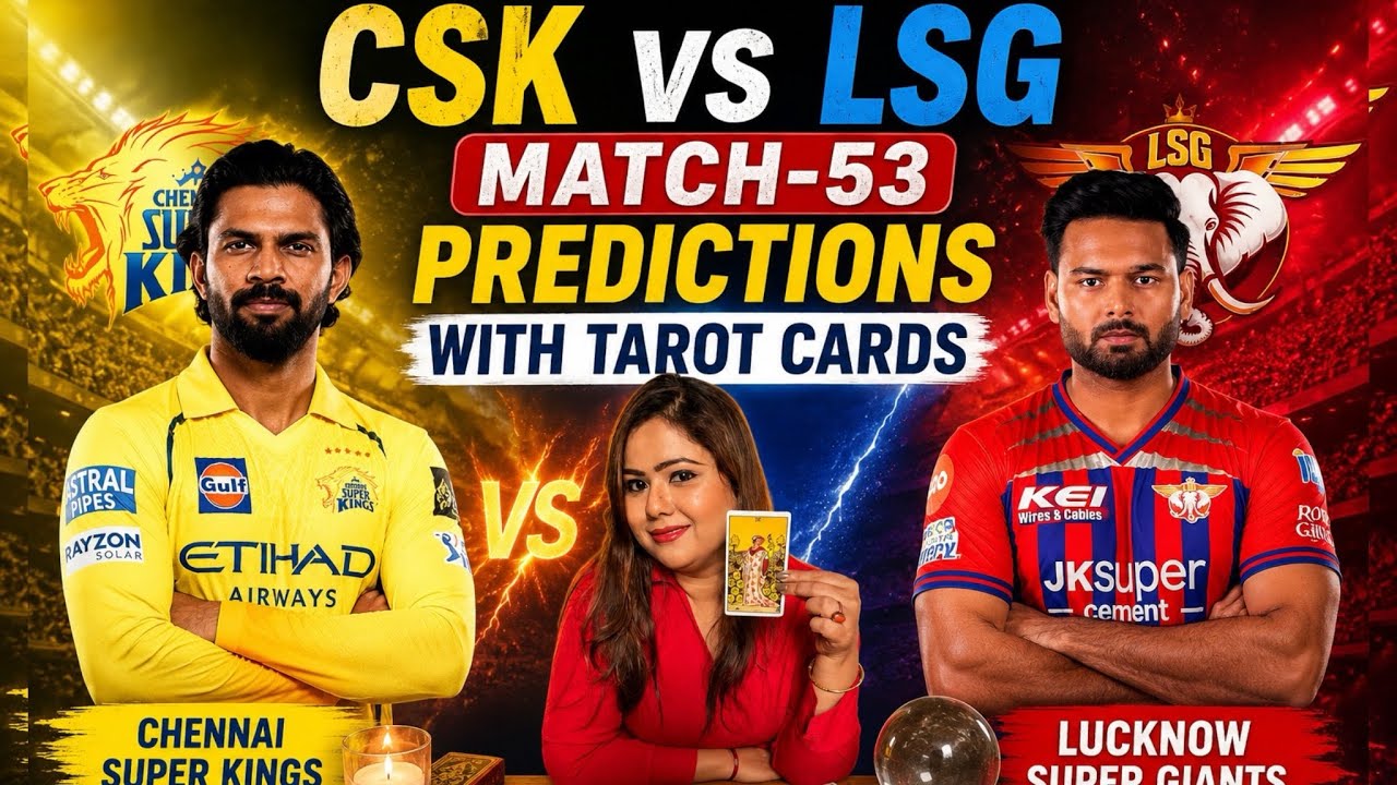 CSK vs LSG (Match-53) Predictions | IPL 2026 | Chennai Super Kings vs Lucknow Super Giants
