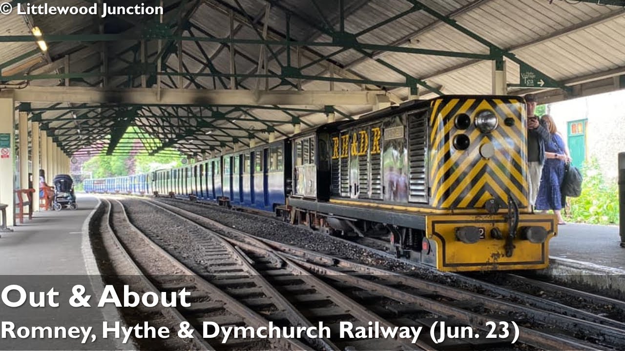 Romney, Hythe & Dymchurch Railway (Jun. 23) | Out & About