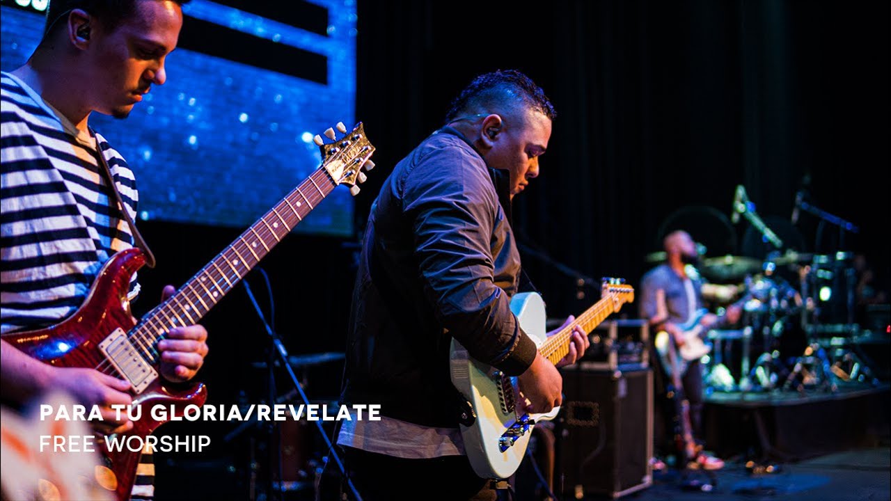 Para Tú Gloria/Revelate | Free Worship