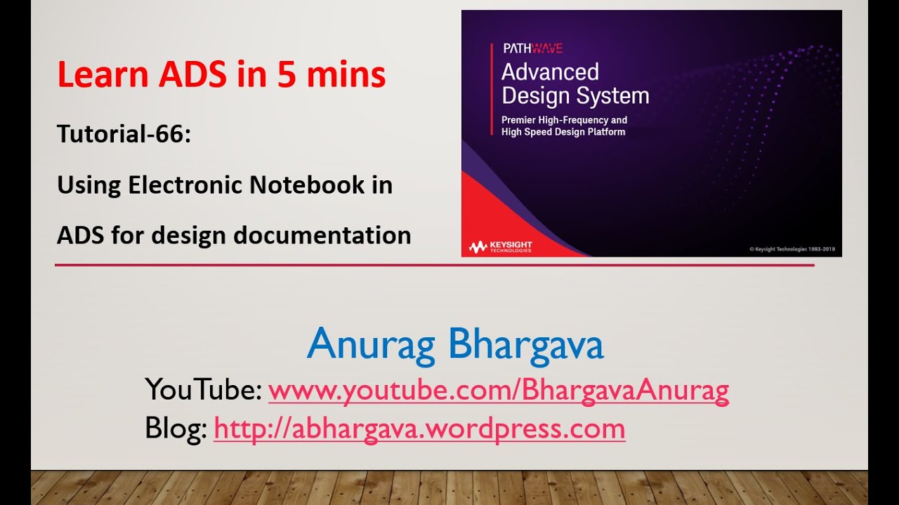 Tutorial-66: Using Electronic Notebook for Design Documentation