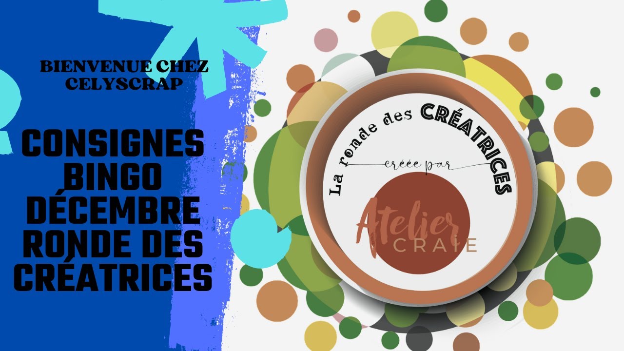 CONSIGNES DU BINGO DE DECEMBRE RONDE DES CR&Eacute;ATRICES 2025 ET LES PETITES MERVEILLES RECUES