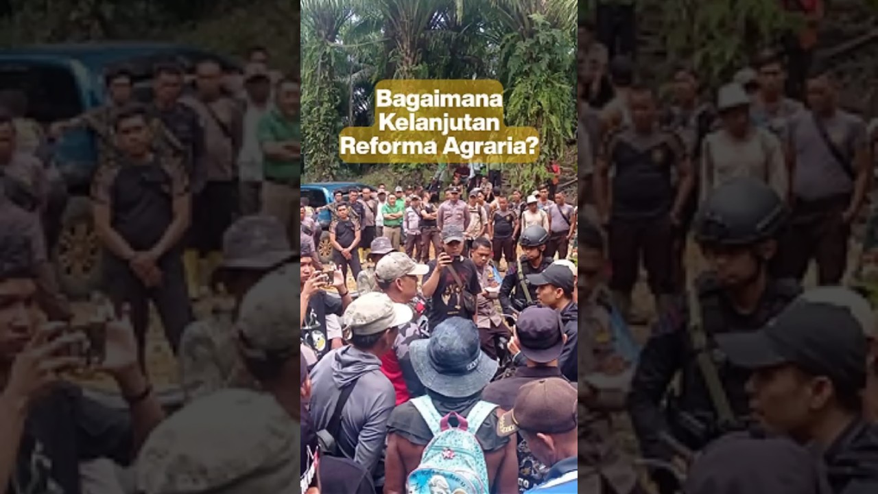 Bagaimana Kelanjutan Reforma Agraria?