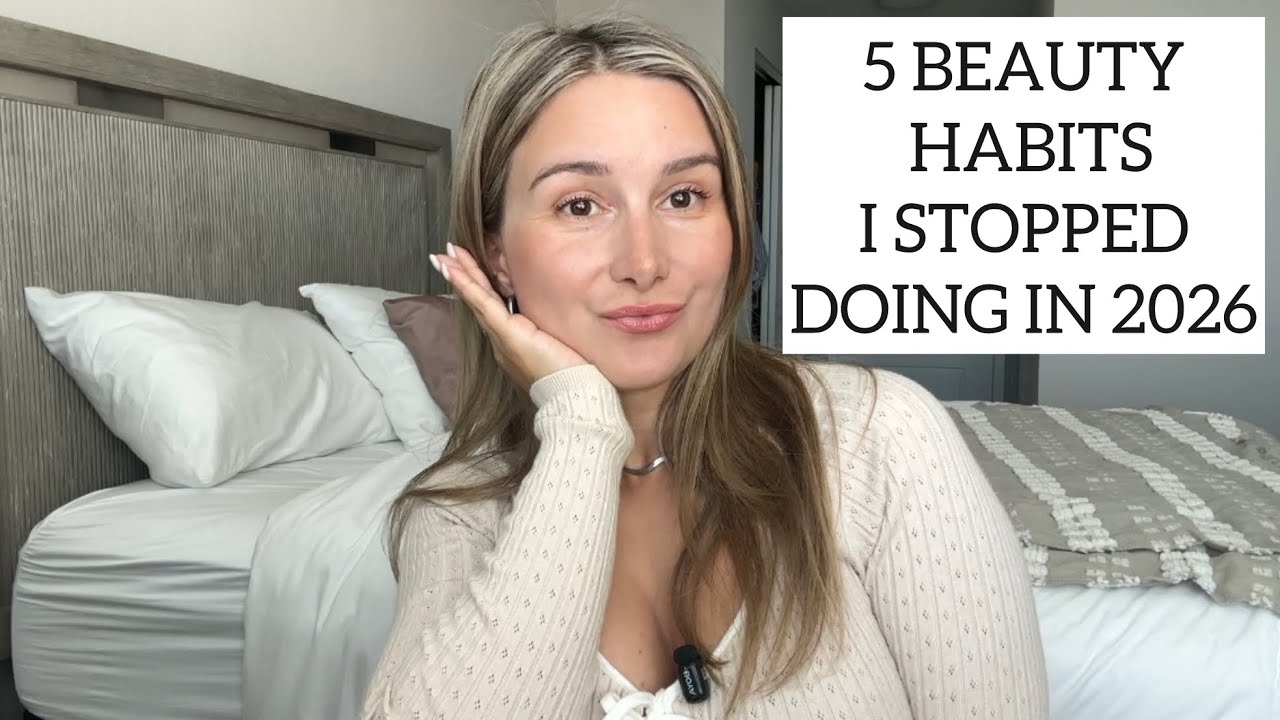 5 BEAUTY HABITS I stopped doing…