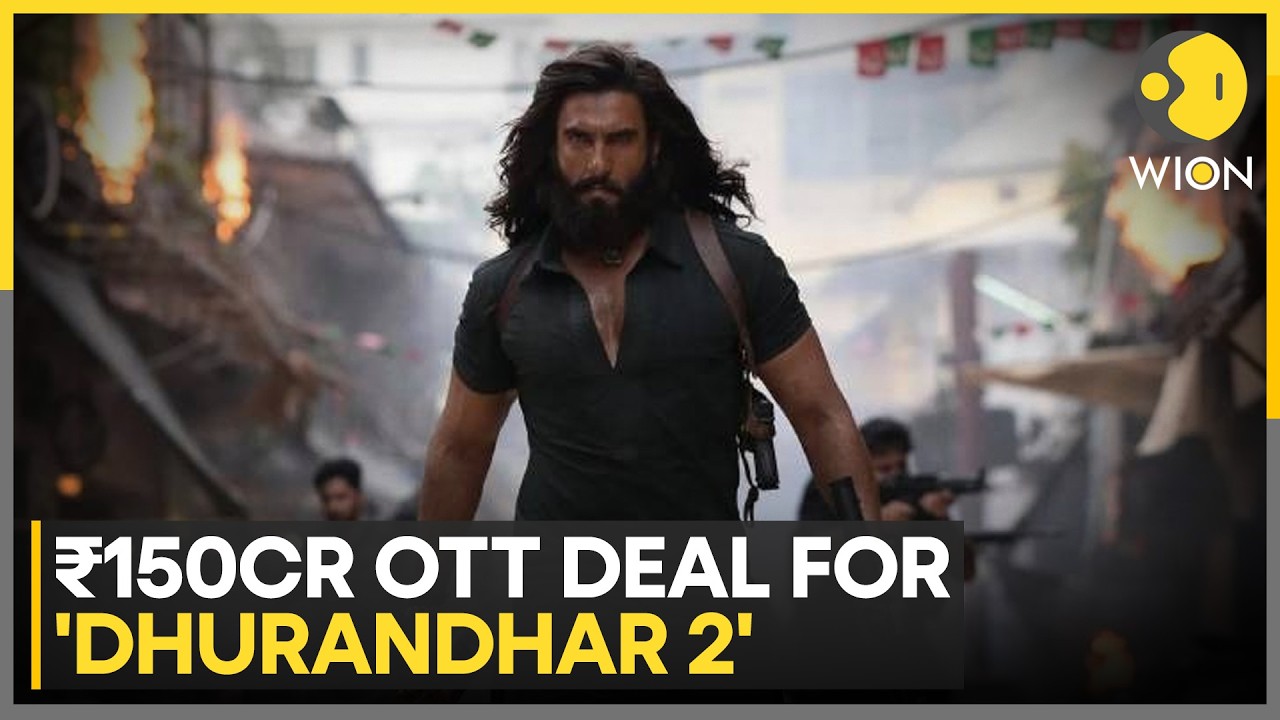 &lsquo;Dhurandhar 2&rsquo; OTT Rights Sold for ₹150 Cr as Aditya Dhar Lands Record Disney+ Deal | WION