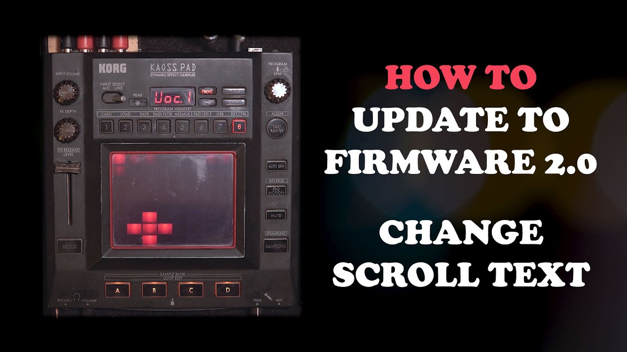How to Update to Firmware 2.0 & Change Scroll Text | KORG Kaoss Pad KP3