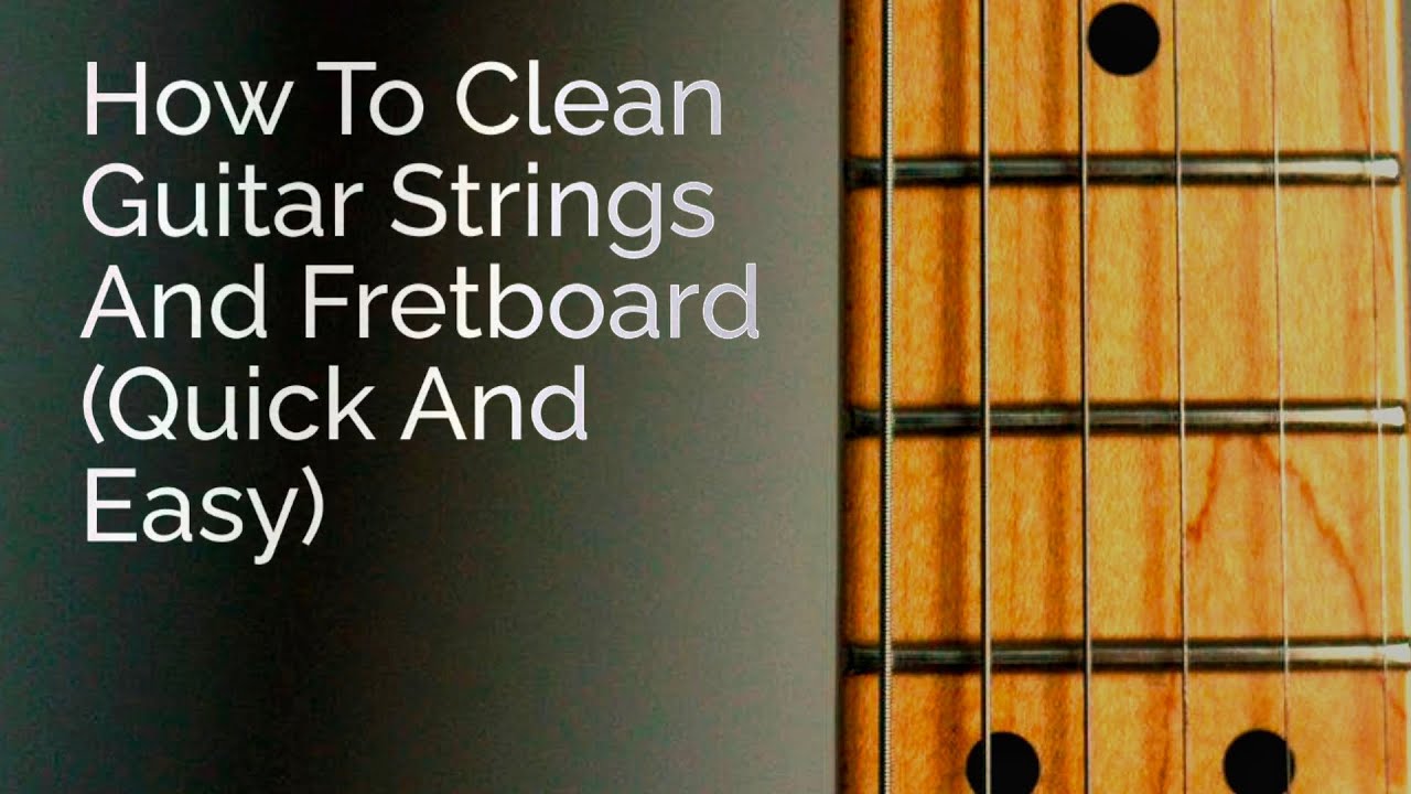 Clean and Oil Guitar Fretboard and Strings in 5 Minutes