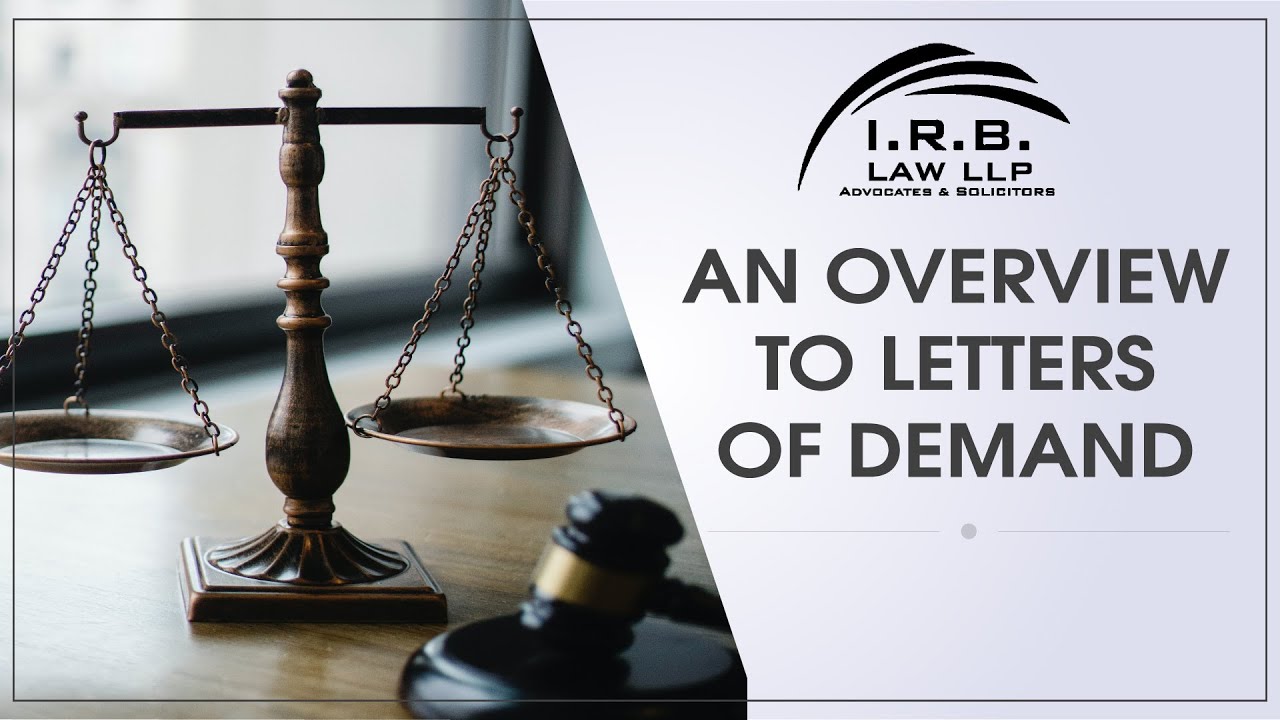 An Overview to Letters of Demand | IRB LAW LLP
