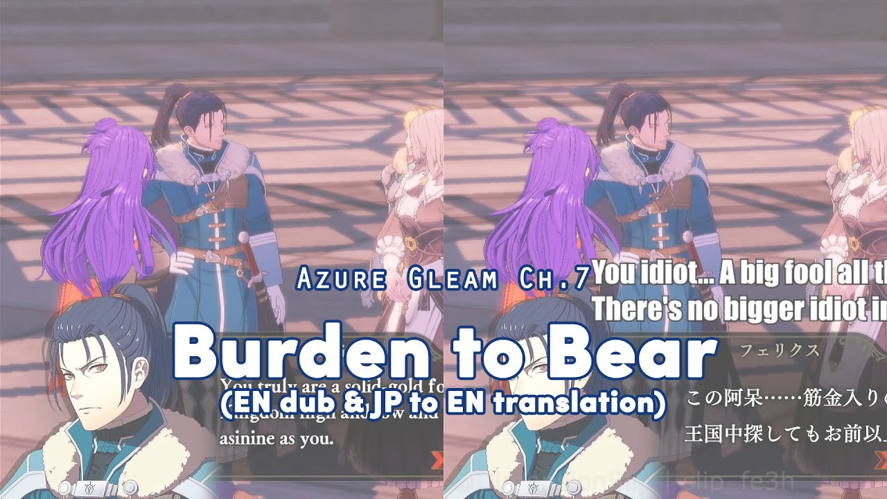 Fire Emblem Warriors Three Hopes - Azure Gleam Ch.7 Burden to Bear (Japanese to English translation)