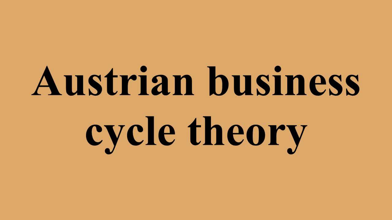Austrian business cycle theory